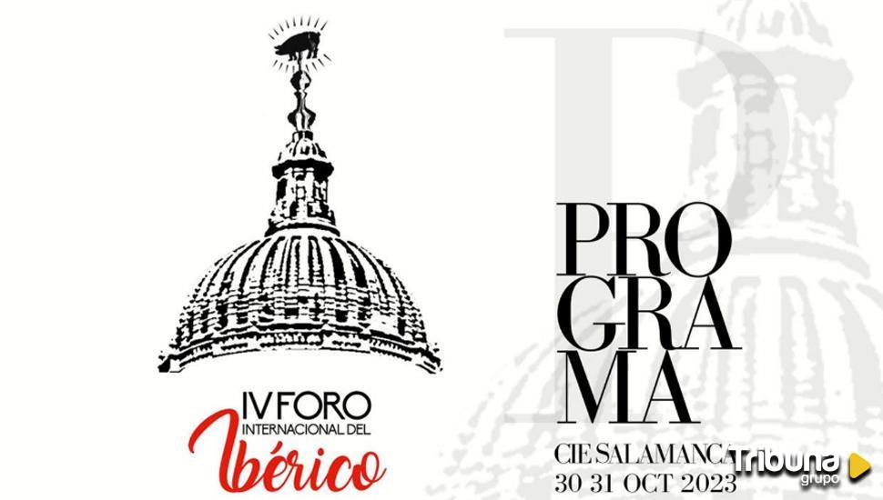 Programa completo del IV Foro Internacional del Ibérico que se celebra en Salamanca los días 30 y 31 de octubre