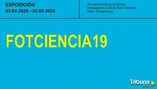 Béjar acoge la exposición de  fotografía científica FOTCIENCIA19